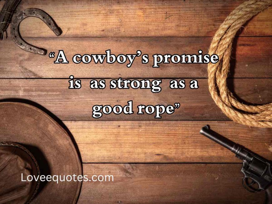 Cowboy quotes