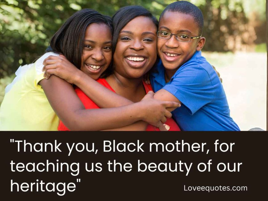 Black mother’s quotes