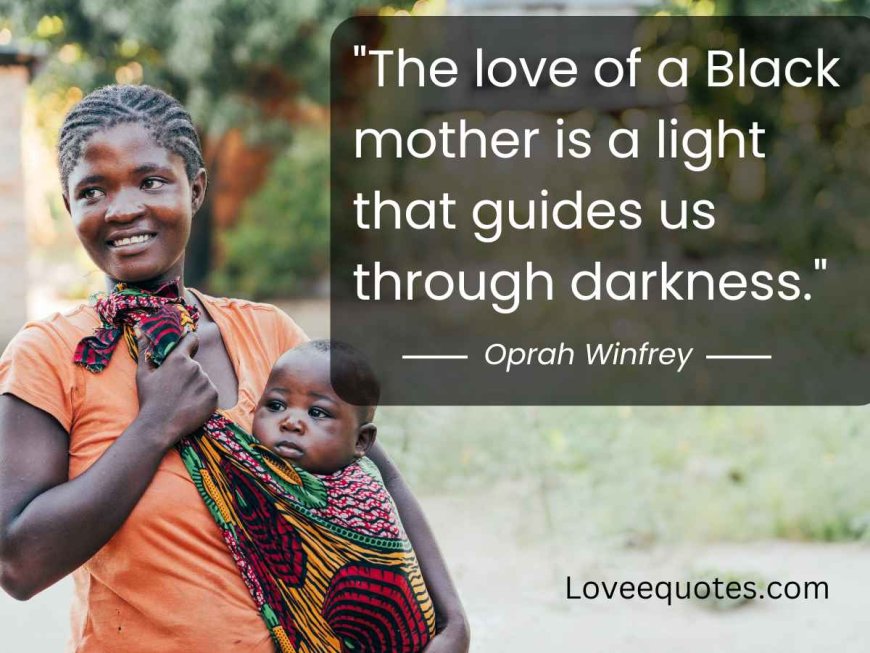 170+ Inspirational Black Mother's Day Quotes