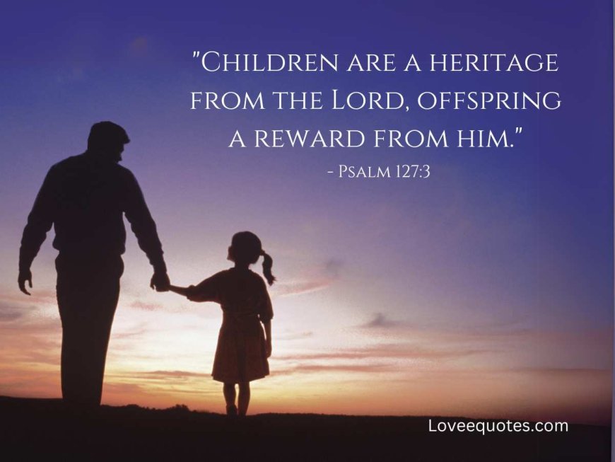389+ Bible Quotes About Daughter: Heartful Quotes