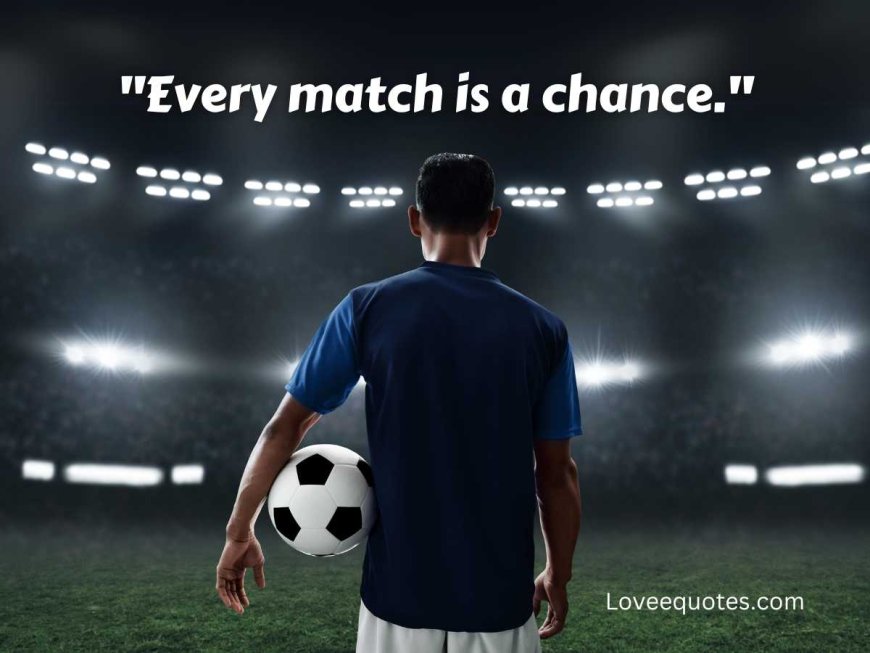 250+ Inspirational Soccer Quotes for Players