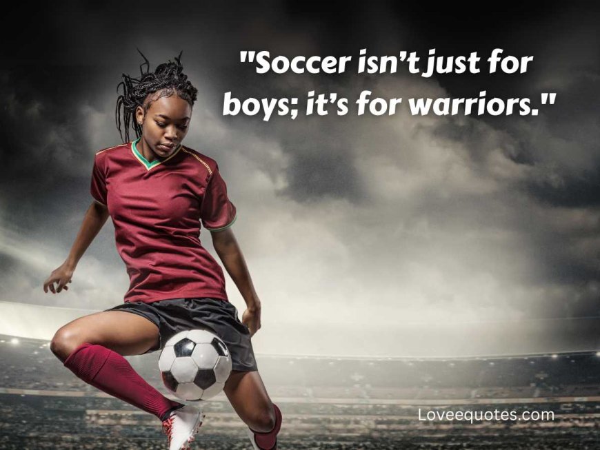 250+ Inspirational Soccer Quotes for Players