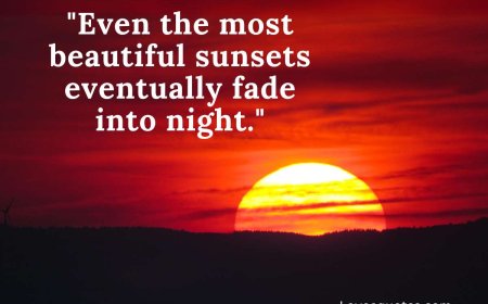 150+ Heartfelt "All Good Things Must Come to an End" Quotes