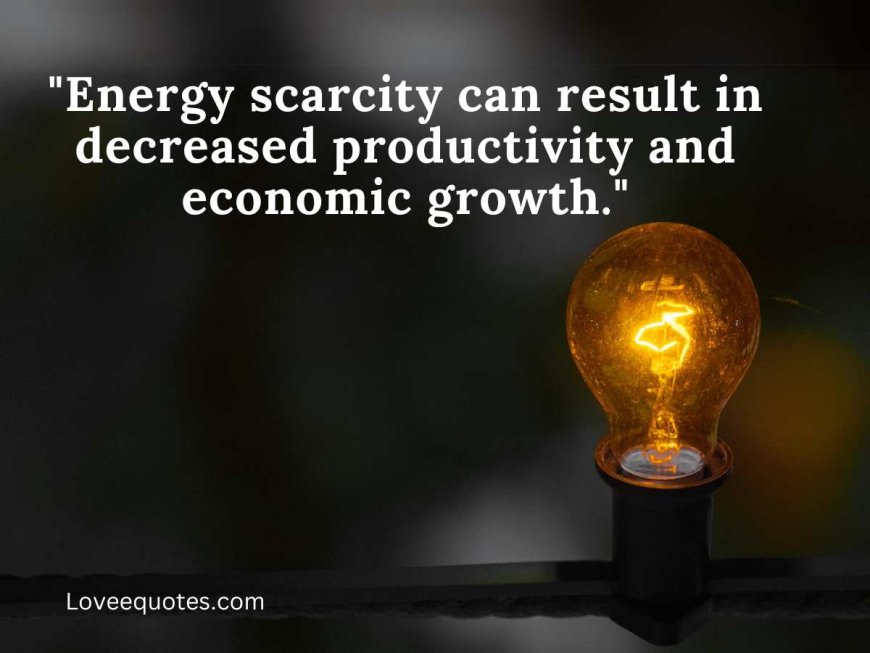 160+ Best & Deep Energy Crisis Quotes