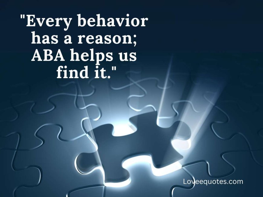 250+ Most Inspiring ABA Quotes to Motivate Positive Change