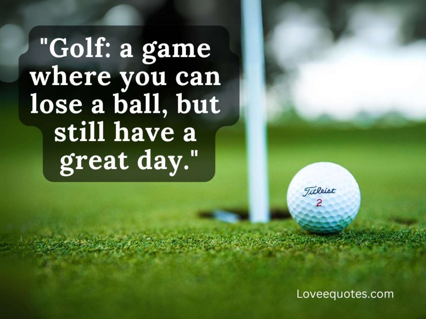 482+ Motivational Golf Quotes to Inspire Your Next Round