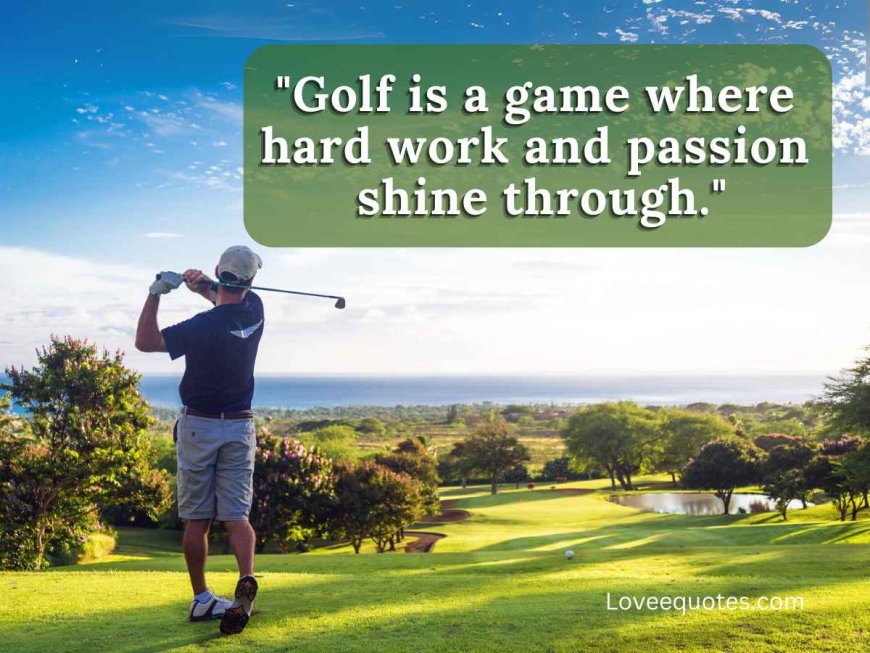 482+ Motivational Golf Quotes to Inspire Your Next Round