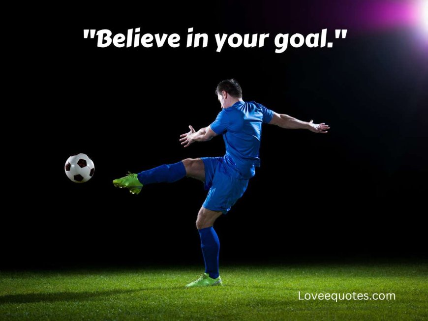 250+ Inspirational Soccer Quotes for Players