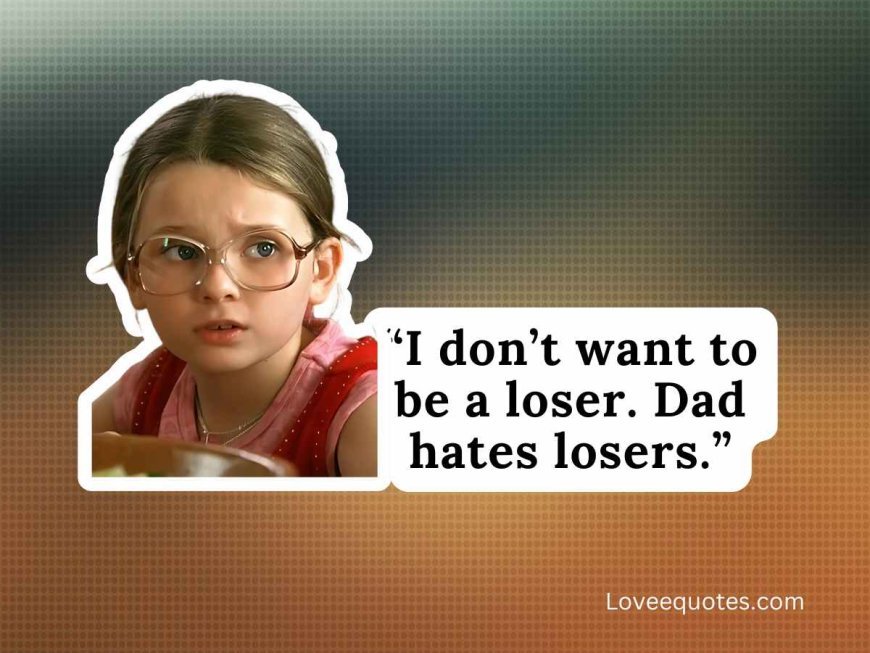 Top 60 Little Miss Sunshine Quotes to Brighten Your Day