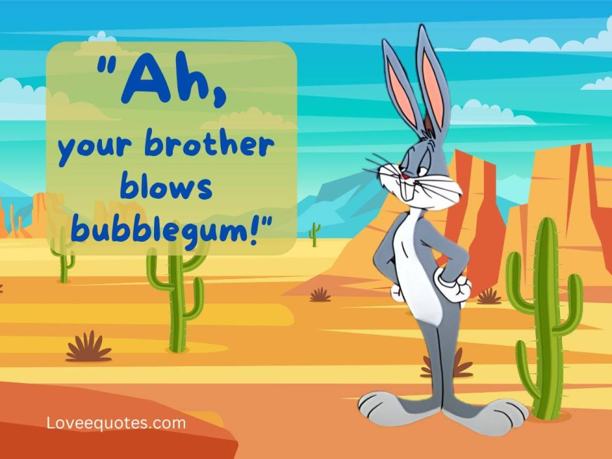 100+ Best Bugs Bunny Quotes to Relive Childhood Memories