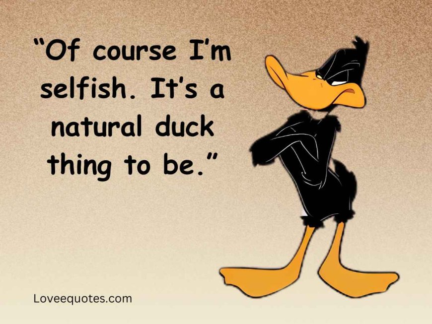 120+ Memorable Daffy Duck Quotes to Quack You Up