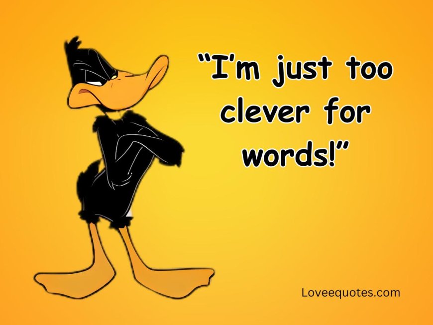 120+ Memorable Daffy Duck Quotes to Quack You Up