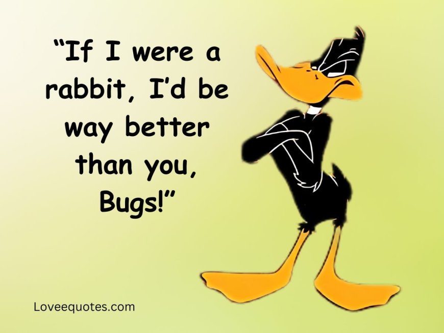 120+ Memorable Daffy Duck Quotes to Quack You Up