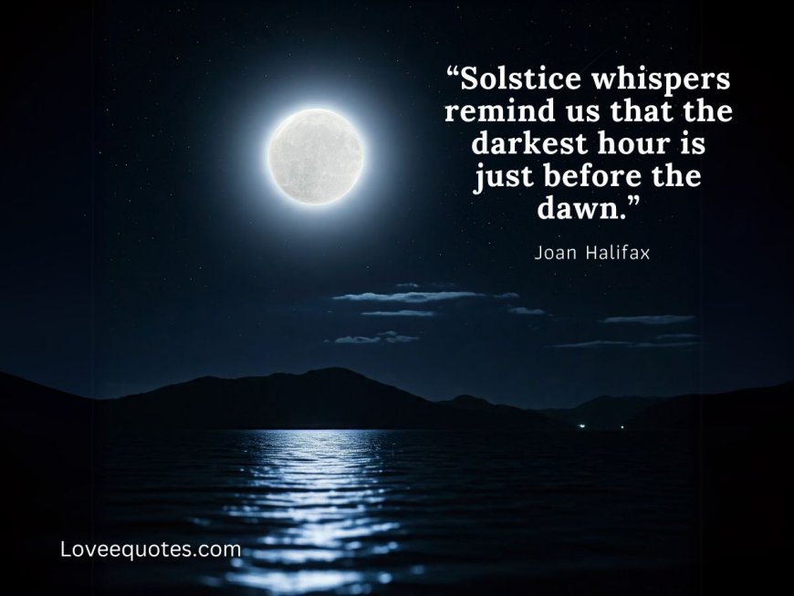 100+ Inspiring Winter Solstice Quotes to Celebrate the Season