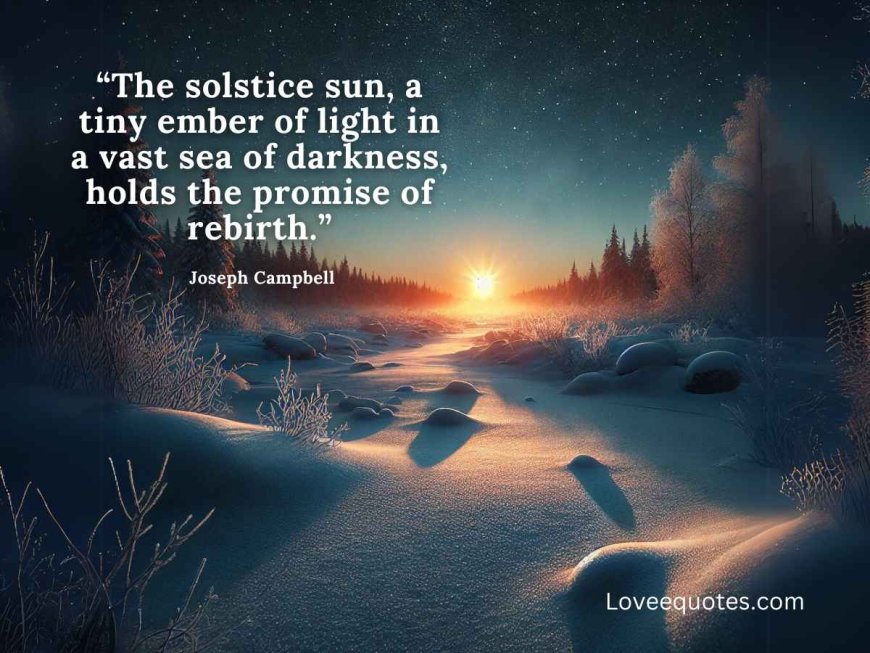 100+ Inspiring Winter Solstice Quotes to Celebrate the Season