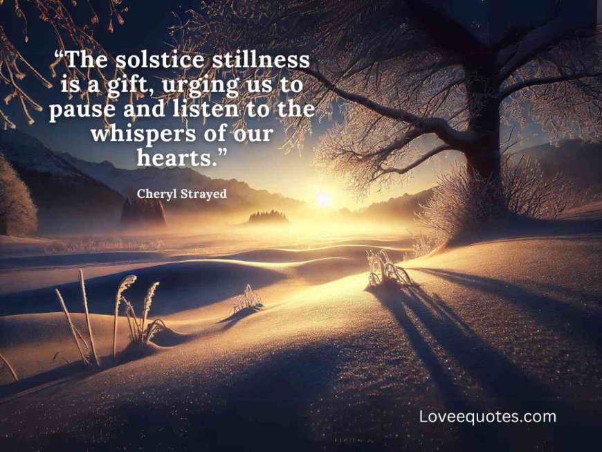 100+ Inspiring Winter Solstice Quotes to Celebrate the Season