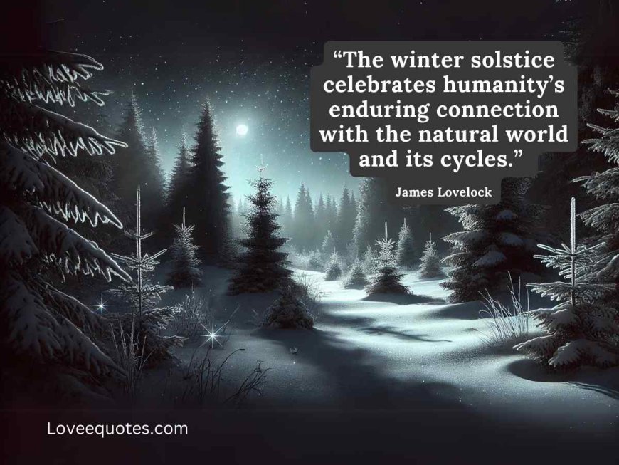 100+ Inspiring Winter Solstice Quotes to Celebrate the Season